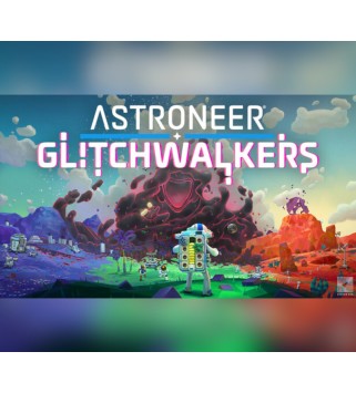 Astroneer - Glitchwalkers DLC Steam Key GLOBAL